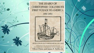 Download PDF The Diario of Christopher Columbus's First Voyage to America, 1492–1493 (American Exploration and Travel Series) FREE