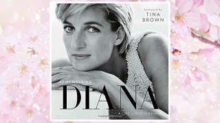 Download PDF Remembering Diana: A Life in Photographs FREE