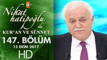 Nihat Hatipoğlu ile Kur'an ve Sünnet - 15 Ekim 2017