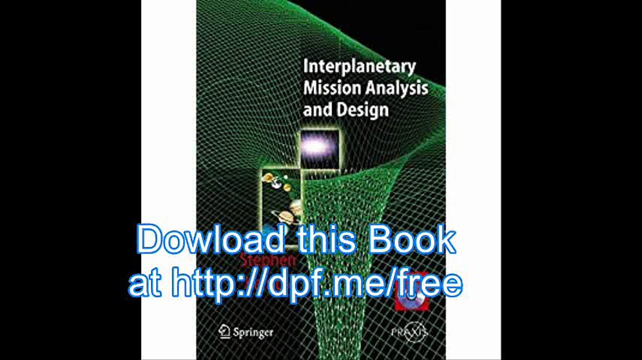 Interplanetary Mission Analysis and Design (Springer Praxis Books)
