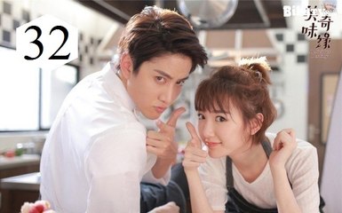 Xem Phim Mỹ Vị Kỳ Duyên Tập 32 VietSub - Thuyết Minh