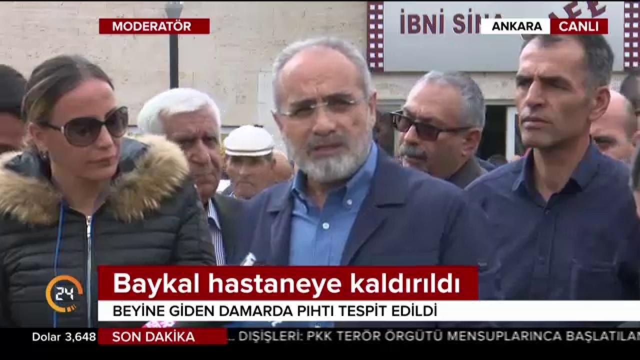 Baykal'ın beynine giden damarda pıhtı tespit edildi