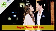 Agar Tum Mil Jao | New Version | Hayat And Murat Popular Heart Touching Video Song 2017