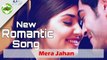 Hayat And Murat Version | Mera Jahan | New Video Most Popular Heart Touching Romantic Song 2017