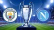 Manchester City vs Napoli (October 17 in Etihad Stadium) Watch Streaming UEFA CHAMPION LEAGUE
