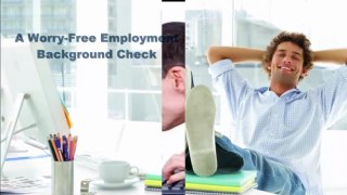 A Worry-Free Employment Background Check