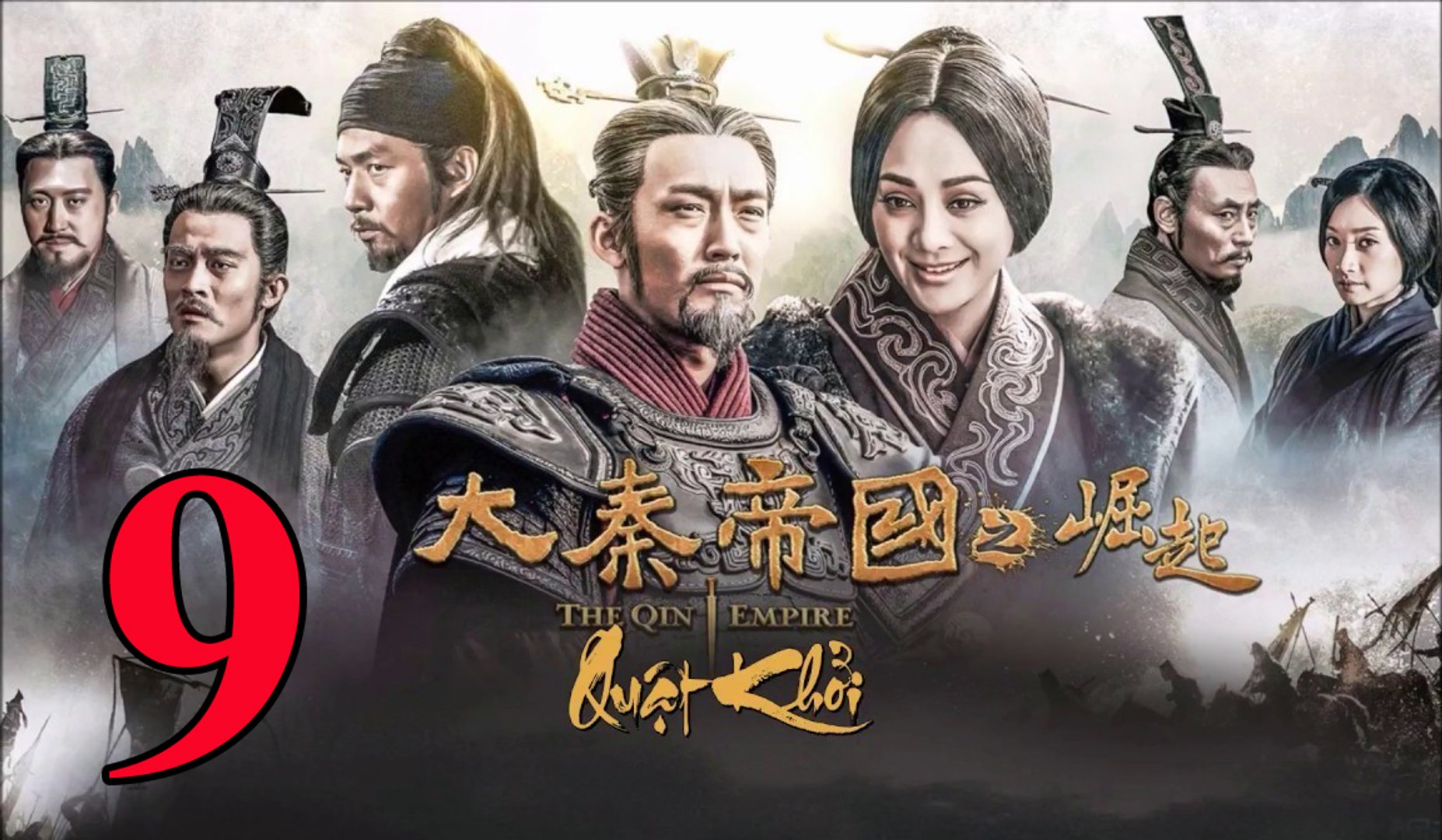 ⁣Đại Tần Đế Quốc: Quật Khởi - Tập 9 - 大秦帝国之崛起 - 第09集 Vietsub || The Qin Empire 3 EP9 Full HD 2017