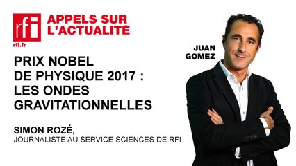Prix Nobel de physique 2017 : les ondes gravitationnelles