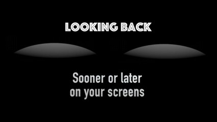 Looking Back the trailer