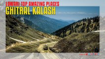 Chitral Kalash And Lowari Top Amazing Places