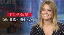 Comédies romantiques, séances en amoureux, film de la honte... Le cinéma de Caroline Receveur !
