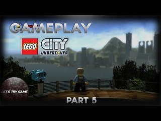 LEGO City Undercover - Part 5 - Welcome to Lego City!