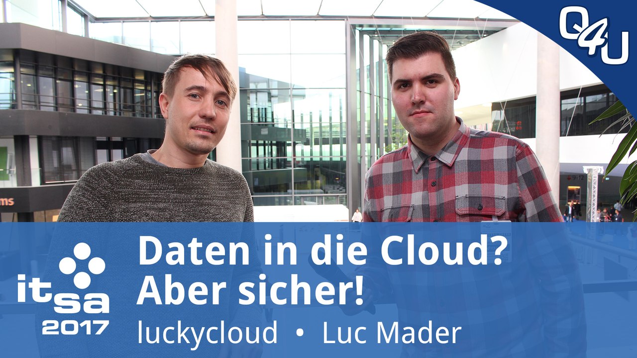 it-sa 2017: Daten in die Cloud? Aber sicher! - luckycloud | QSO4YOU Tech