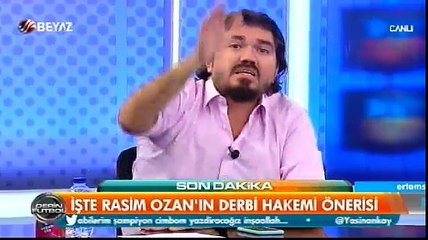 Rasim Ozan'dan F.Bahçelileri çıldırtacak hakem önerisi