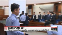 Ousted President Park Geun-hye speaks out for first time since arrest in March... while her defense quits