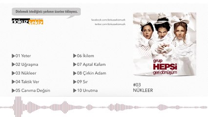 Grup Hepsi - Nükleer (Official Audio)