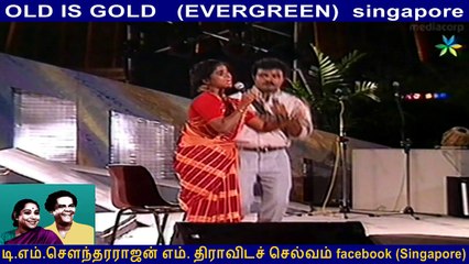 OLD IS GOLD   (EVERGREEN)  singapore  &  Kalai James   &  Elangovan