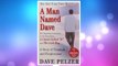 Download PDF A Man Named Dave: A Story of Triumph and Forgiveness FREE
