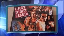 Last Night on Earth Played - Part 1