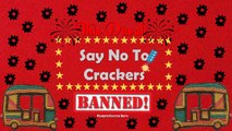 Diwali Special | Say no to crackers | Diwali | By Dailydot