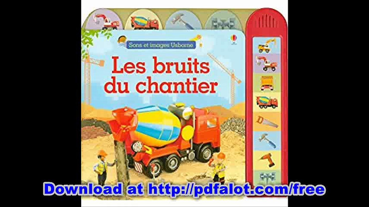 LES BRUITS DU CHANTIER