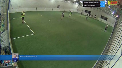 But de Guillaume (0-5) - Back to the future team Vs Banque Populaire - 16/10/17 21:00 - LIGUE 3