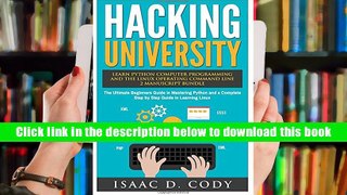 PDF  Hacking University: Learn Python Computer Programming from Scratch   Precisely Learn How The