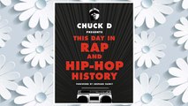 Download PDF Chuck D Presents This Day in Rap and Hip-Hop History FREE