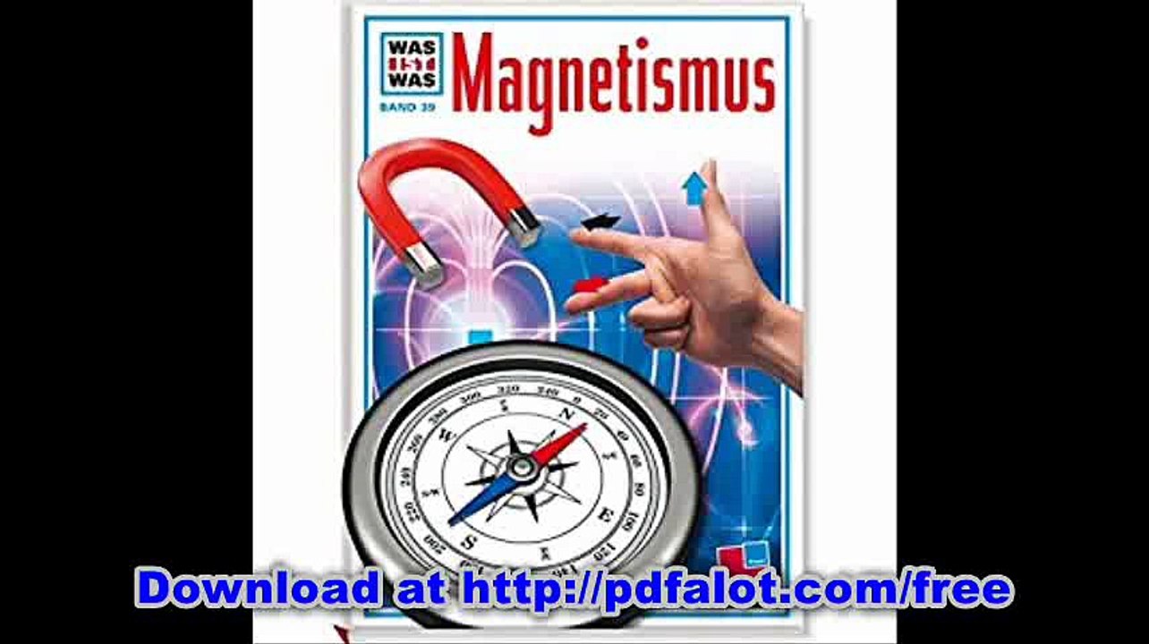 Was ist was, Band 039 Magnetismus