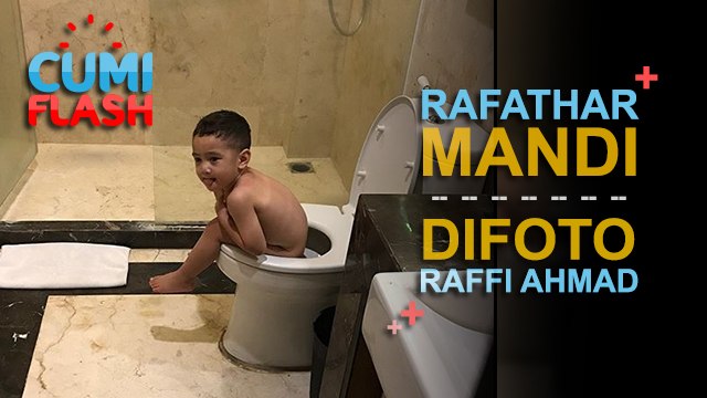 Raffi Umbar Pose Jorok Rafathar - CumiFlash 17 Oktober 2017