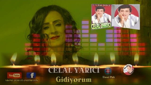 Celal Yarıcı - Gidiyorum
