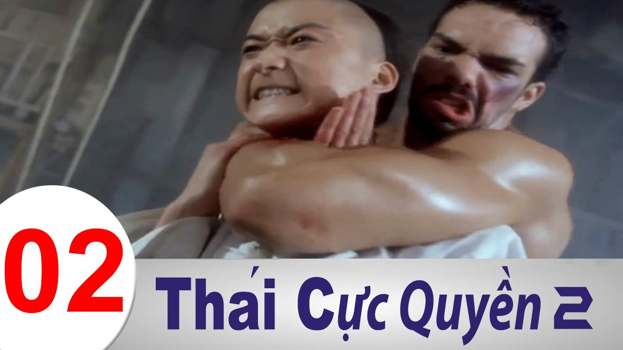 Thái Cực Quyền 2 - Phim Võ Thuật Hay Đặc Sắc 2017 Phần 2 | Thuyết Minh