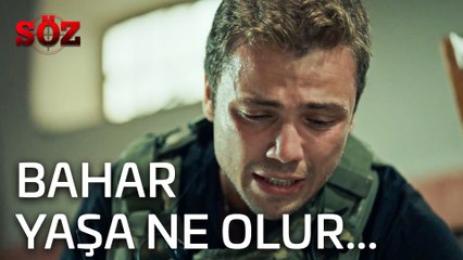 Söz | 17.Bölüm - Bahar Yaşa Ne Olur!