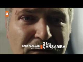 Kara Para Aşk 42. Bölüm Fragmanı - atv