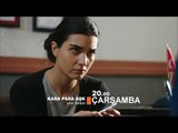 Kara Para Aşk 47. Bölüm Fragmanı (2) - atv