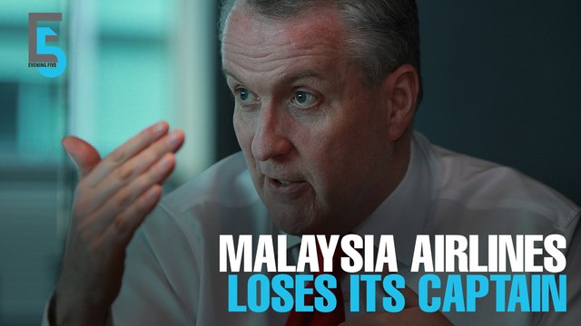 EVENING 5: Malaysia Airlines Chief leaves for Ryanair