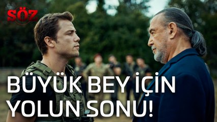 Söz | 17.Bölüm - Büyük Bey İçin Yolun Sonu!