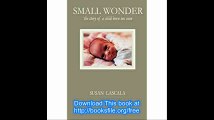 Small Wonder - the story of a child born too soon