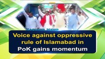 Voice against oppressive rule of Islamabad in PoK gains momentum