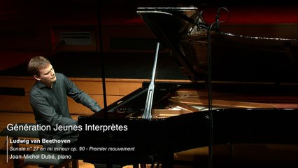 Beethoven | Sonate n° 27 en mi mineur op. 90, I.Mit Lebhaftigkeit und durchaus mit Empfindung und Ausdruck  - Jean-Michel Dubé
