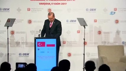 Varşova)- Cumhurbaşkanı Erdoğan: "Ticaret Hacmimizi 10 Milyar Dolara Çıkarmalıyız"