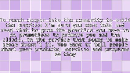 Campaign, Don't Promote to Get More Patients and Clients