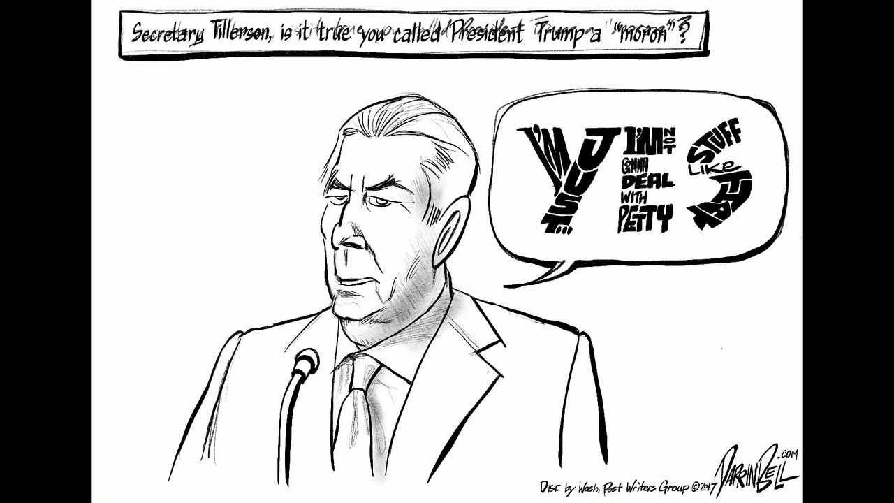 Darrin Bell Political Cartoon: Rex Tillerson calls Donald Trump a Moron