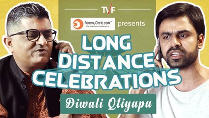 TVF's Long Distance Celebrations || Diwali Qtiyapa || Trending 2017