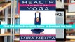 Audiobook  Health Through Yoga: Simple routines, inspiring readings and the link to Ayurveda Mira