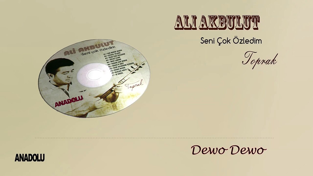 Ali Akbulut - Dewo Dewo