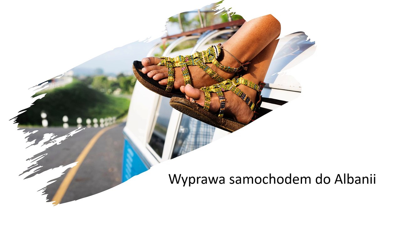 Wyjazd samochodem do Albanii