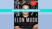 PDF  Elon Musk: Tesla, SpaceX, and the Quest for a Fantastic Future Ashlee Vance Full Book