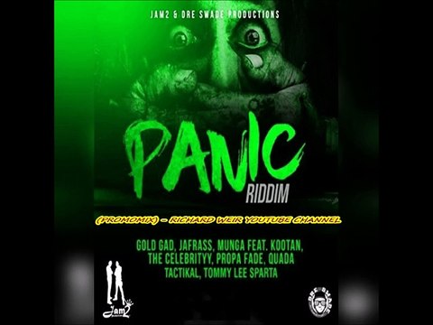 panic riddim (Mix-Oct 2017) Jam2 & Dre Swade Productions