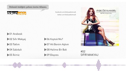 Ayşe Özyılmazel - Sıfır Makyaj (Official Audio)
